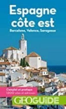 espagne, c te est: barcelone, valence, saragosse-david frauquemberg-9782742453849