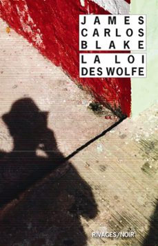 la loi des wolfe (ebook)-james carlos blake-9782743639549