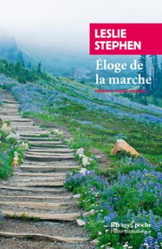 eloge de la marche (ebook)-leslie stephen-9782743640149