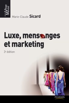 luxe, mensonges et marketing (ebook)-marie claude sicard-9782744043949