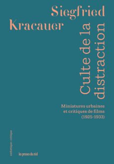 culte de la distraction (ebook)-siegfried kracauer-9782760653849