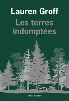 les terres indomptées-lauren groff-9782823621549