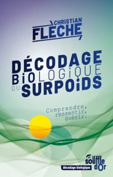 decodage biologique du surpoids : comprendre, ressentir, guerir (ebook)-9782840589549