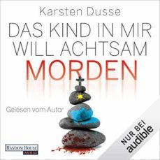 das kind in mir will achtsam morden-karsten dusse-9783453424449