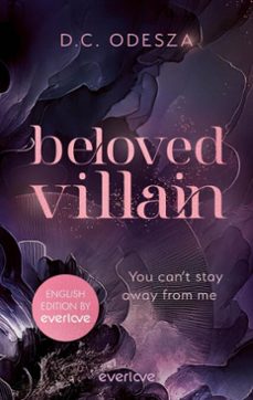 beloved villain  you can't stay away from me (english edition) (ebook)-d.c. odesza-9783492608749
