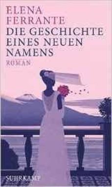 die geschichte eines neuen namens-elena ferrante-9783518425749