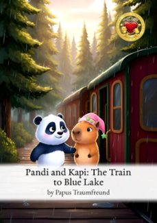 pandi and kapi: the train to blue lake (ebook)-papus traumfreund-9783565049349