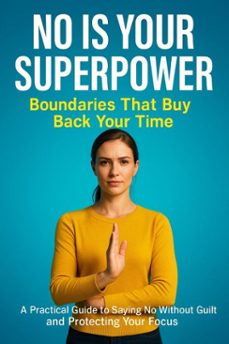 no is your superpower: boundaries that buy back your time (ebook)-naomi clarke-9783565126149