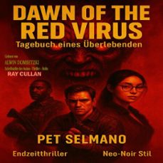 red virus - tagebuch eines uberlebenden (audiolibro)-pet selmano-9783691496949