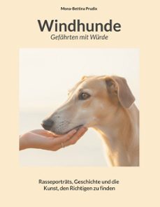 windhunde: gefahrten mit wurde (ebook)-mona-bettina prudix-9783695768349