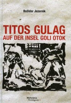 titos gulag auf der insel goli otok (ebook)-9783708607849