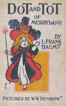dot and tot of merryland (ebook)-l. frank baum-9783736406049