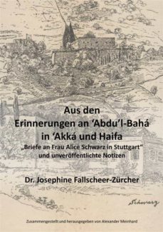 aus den erinnerungen an abdu'l-baha in akka und haifa (ebook)-9783749415649