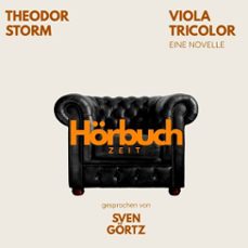 viola tricolor. eine novelle. (audiolibro)-theodor storm-9783754520949