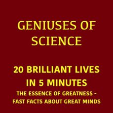 geniuses of science  20 brilliant lives in 5 minutes (audiolibro)-george fritsche-9783754521649