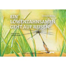 ein löwenzahnsamen geht auf reisen! (ebook)-9783759772749