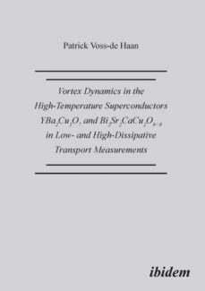 vortex dynamics in the high-temperature superconductors yba2cu307 and bi2sr2cacu208+d in low- and high-dissipative transport measurements.-9783898210249