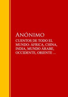 cuentos de todo el mundo: áfrica, china, india, mundo árabe, occidente, oriente ... (ebook)-9783959285049