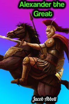 alexander the great - jacob abbott (ebook)-9783985940349