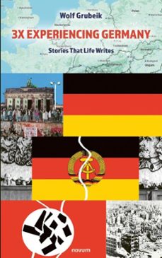 3x experiencing germany (ebook)-wolf grubeik-9783991880349