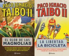 el olor de las magnolias / la libertad, la bicicleta (ebook)-paco ignacio taibo ii-9786070751349