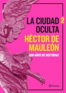 la ciudad oculta. volumen 2-9786070752049
