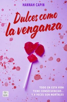 dulces como la venganza (ebook)-hannah capin-9786070779749