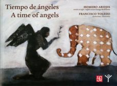 tiempo de angeles / a time of angels (bilingue español-ingles)-9786071609649