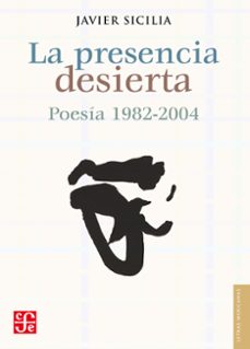 la presencia desierta (ebook)-javier sicilia-9786071632449