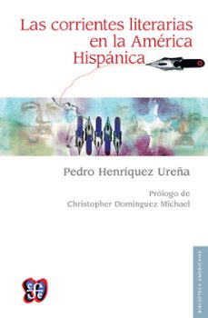 las corrientes literarias en la américa hispánica (ebook)-pedro henriquez ureña-9786071637949