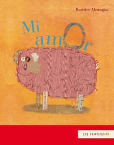 mi amor (ebook)-beatrice alemagna-9786071646149