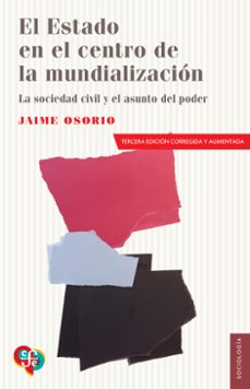 el estado en el centro de la mundializacion (ebook)-9786071683649