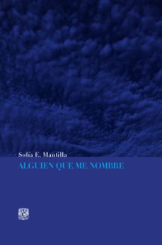 alguien que me nombre (ebook)-sofía e. mantilla-9786073071949