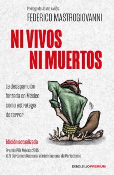 ni vivos ni muertos (edicion actualizada) (ebook)-federico mastrogiovanni-9786073149549
