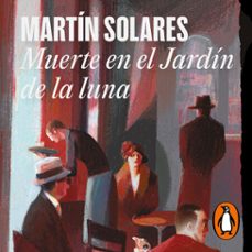 muerte en el jardin de la luna (audiolibro)-martin solares-9786073829649