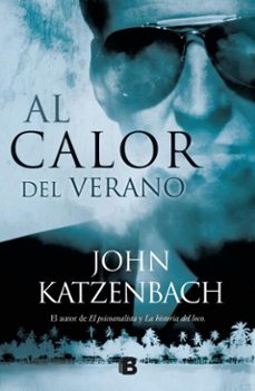 al calor del verano (ebook)-john katzenbach-9786073858649