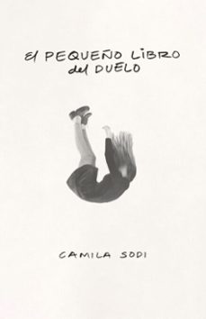 el pequeño libro del duelo (ebook)-camila sodi-9786073865449