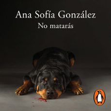 no mataras (audiolibro)-ana sofia gonzalez-9786073875349