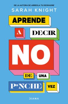 aprende a decir no de una p*nche vez-9786073938549