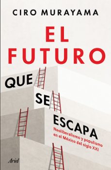 el futuro que se escapa-9786076390849