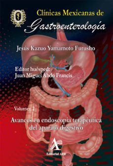 avances en endoscopia terapeutica del aparato digestivo cmg 2 (ebook)-jesús kazuo yamamoto furusho-juan miguel abdo francis-9786077413349