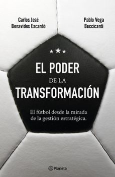 el poder de la transformacion (ebook)-carlos benavides escardo-pablo vega buccicardi-9786123195649