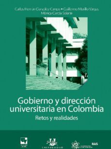 gobierno y direccion universitaria en colombia. retos y realidades (ebook)-9786287500549