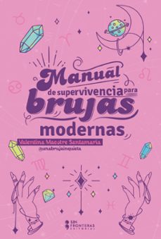 manual de supervivencia para brujas modernas (ebook)-valentina maestre santamaria-9786287544949