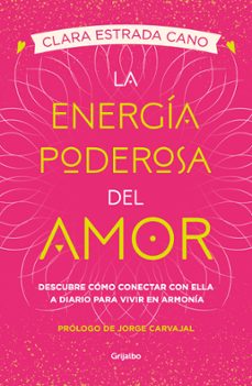 la energia poderosa del amor (ebook)-clara estrada cano-9786287649149