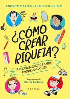¿como crear riqueza? (ebook)-andrew maltés-arturo torres-9786287687349