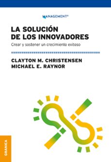 solucion de los innovadores, la (ebook)-christensen clayton m-michael e. raynor-9786316544049