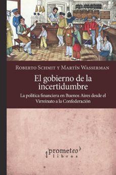 el gobierno de la incertidumbre (ebook)-roberto schmit-martín wasserman-9786316604149