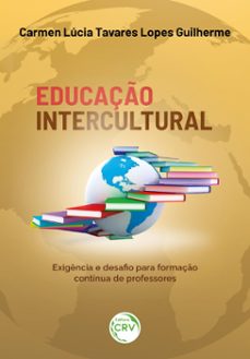 educaço intercultural (ebook)-carmen lúcia tavares lopes guilherme-9786525135649