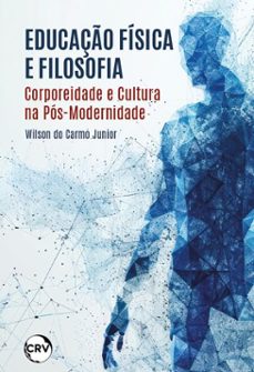educaço fisica e filosofia (ebook)-wilson do carmo junior-9786525182049